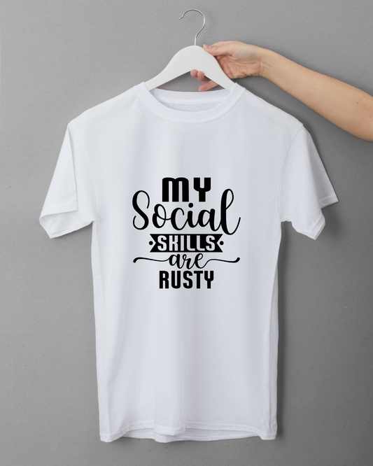 T-Shirt - My Social Skills are Rusty