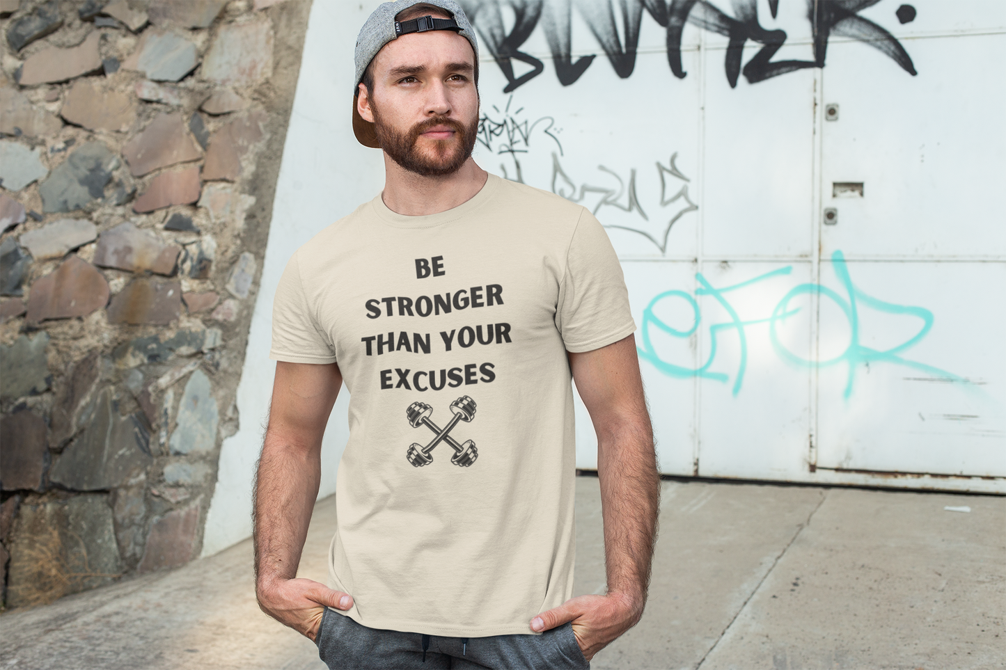 T-Shirt - Be Stronger Than Your Excuses