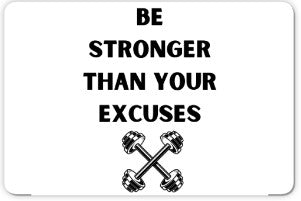 Be Stronger Than Your Excuses 3" X 2" Refrigerator Magnet