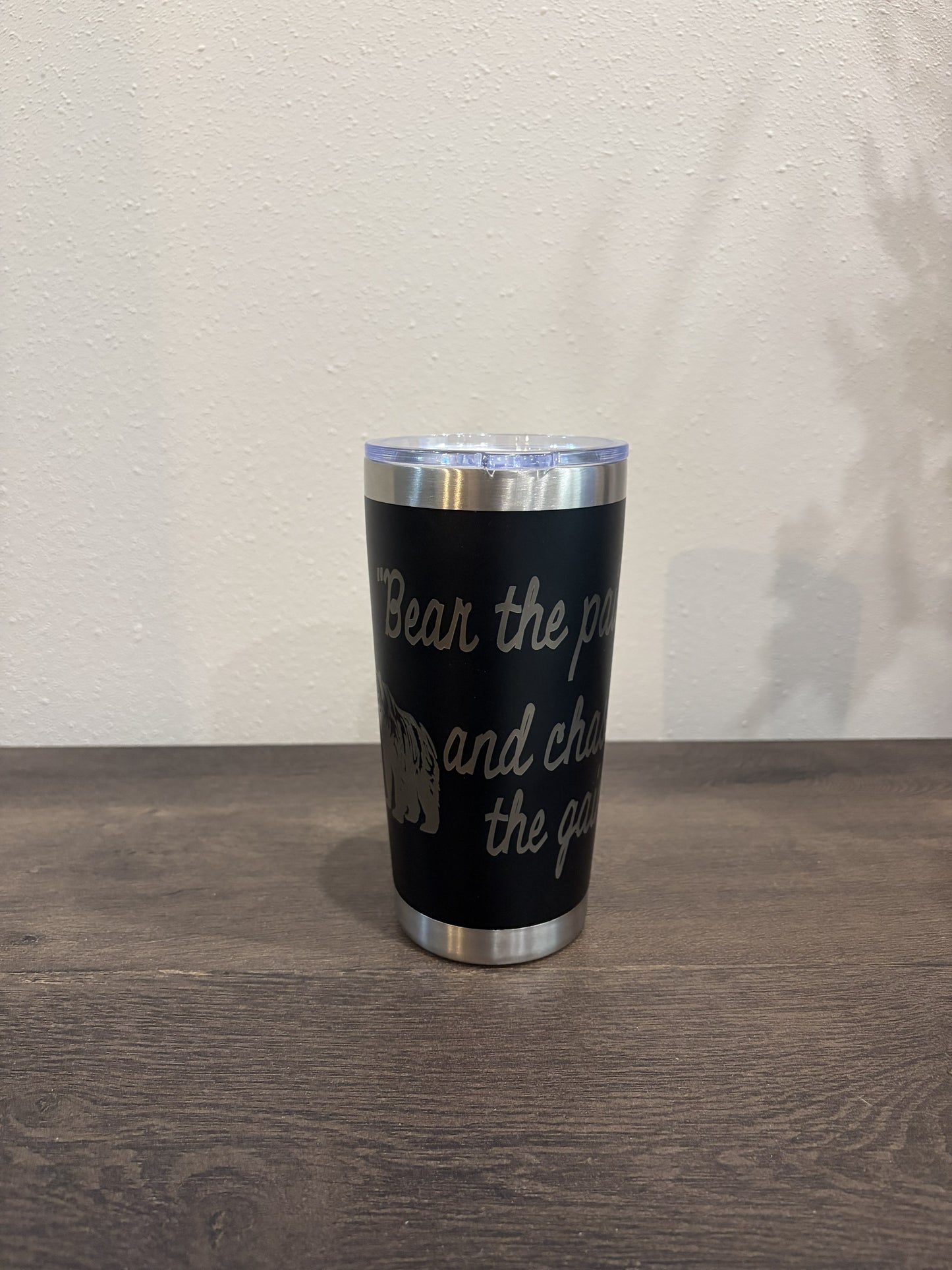"Bear the Pain Chase the Gain" – 20oz Stainless Steel Travel Tumbler