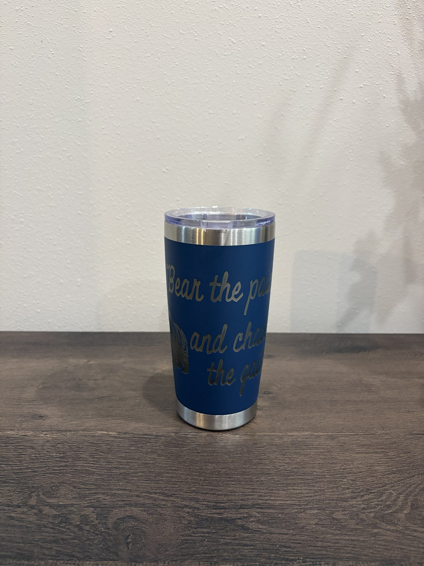 "Bear the Pain Chase the Gain" – 20oz Stainless Steel Travel Tumbler