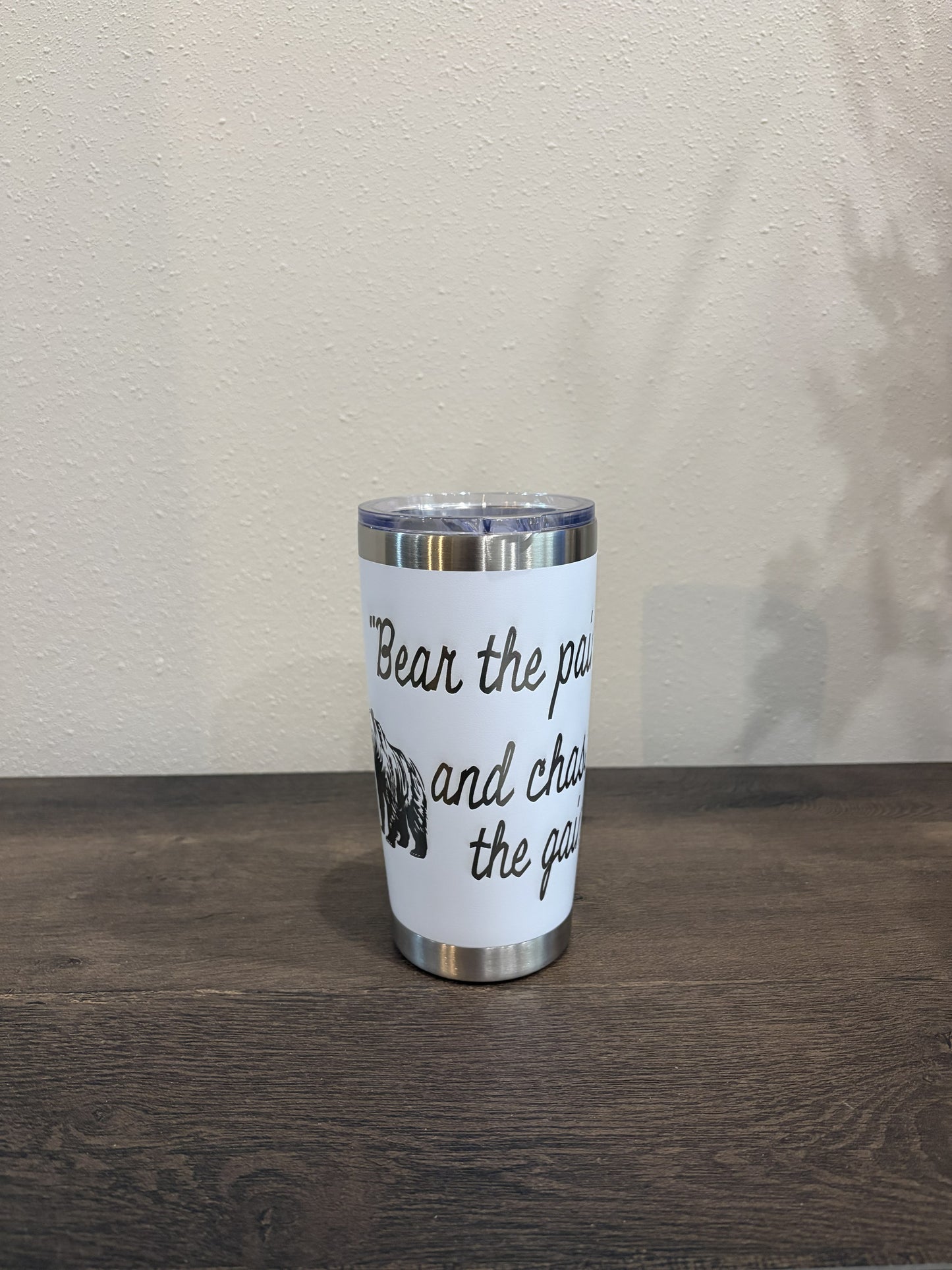 "Bear the Pain Chase the Gain" – 20oz Stainless Steel Travel Tumbler