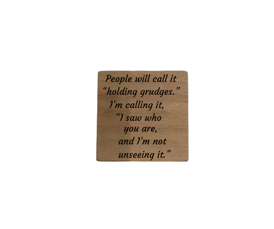 Inspirational Wooden Quote Magnet – Holding Grudges