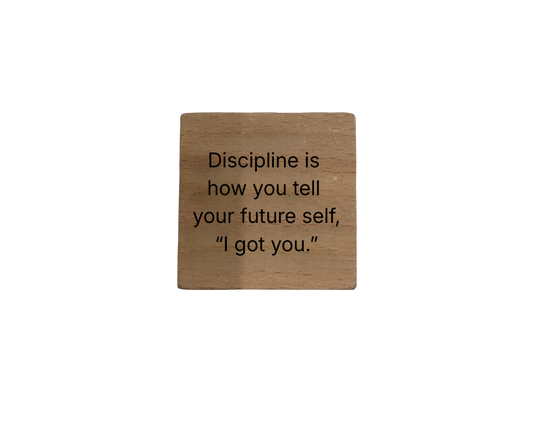 Inspirational Wooden Quote Magnet - I Got You.