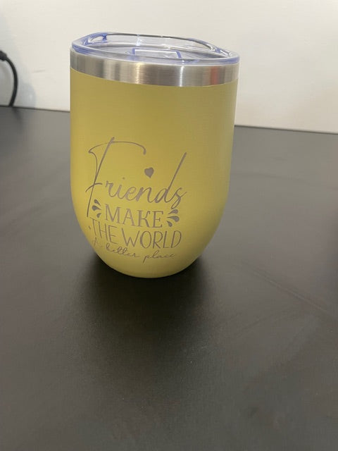 12oz Stainless Steel Tumbler with Lid - Friends Make the World a Better Place