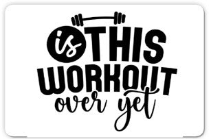 Is This Workout Over Yet? 3" X 2" Refrigerator Magnet