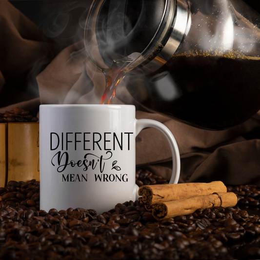 11 oz. Ceramic Mug - Different Doesn't Mean Wrong