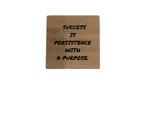Inspirational Wooden Quote Magnet - Success is Persistence with a Purpose