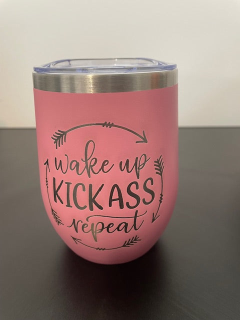 12oz Stainless Steel Tumbler with Lid - Wake Up.Kick Ass.Repeat