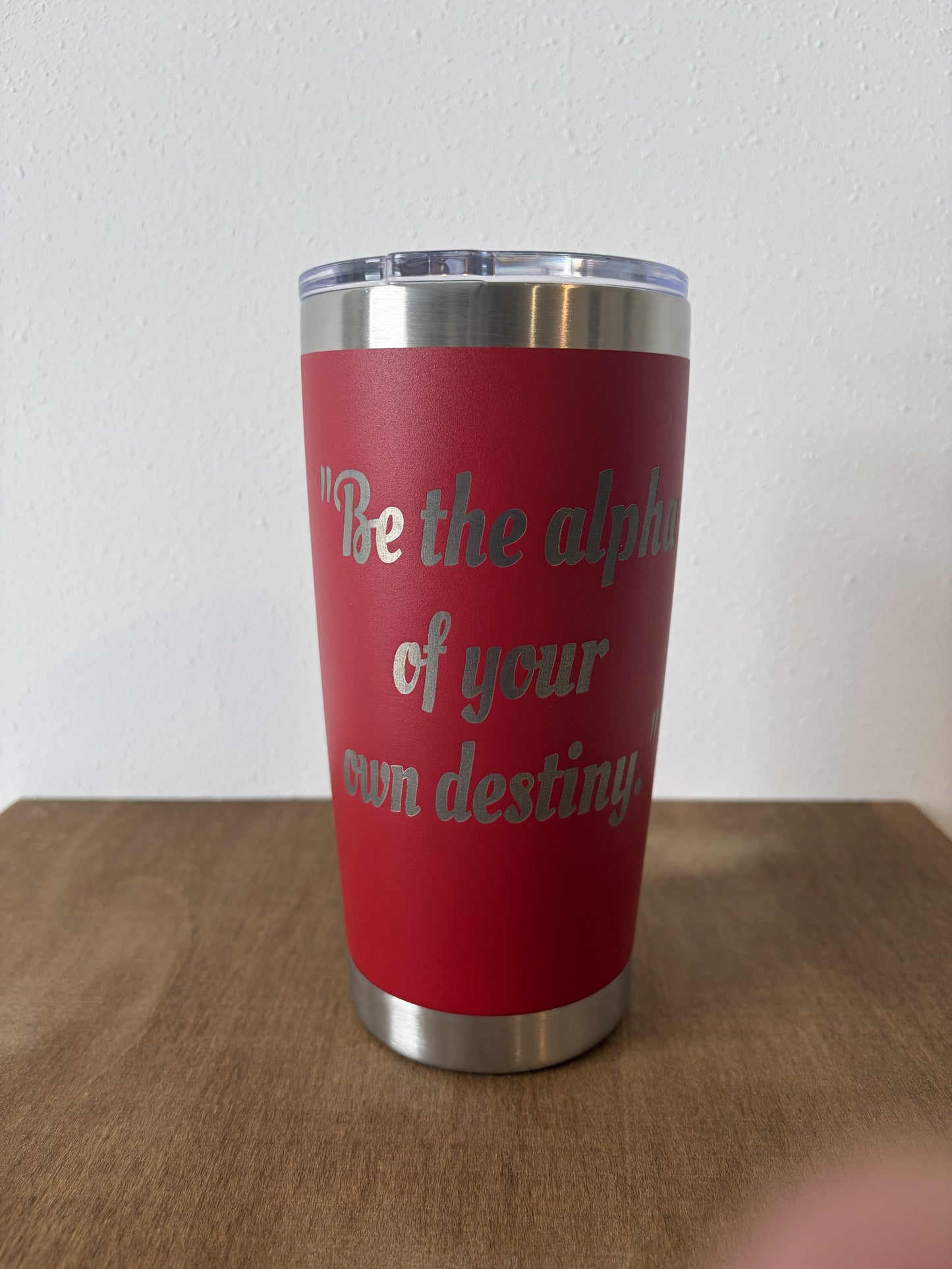 "Be The Alpha..." – 20oz Stainless Steel Travel Tumbler