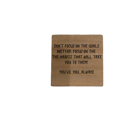 Inspirational Wooden Quote Magnet - You vs. You...Always.